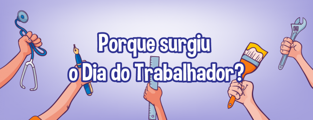 1º De Maio – Dia Do Trabalhador – Science4you